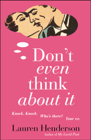 Don't Even Think About It - 9780743464697 by Lauren Henderson