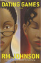 Dating Games (A Novel) by RM Johnson, 9780743464802