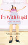 I'm With Cupid - 9780743464925 by Diane Stingley, 9780743464925