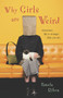 Why Girls Are Weird (A Novel) by Pamela Ribon, 9780743469807