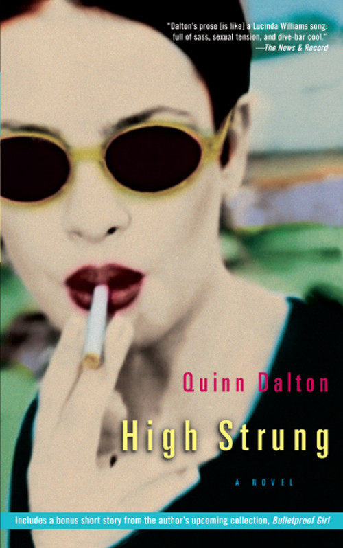 High Strung (A Novel) by Quinn Dalton, 9780743470193