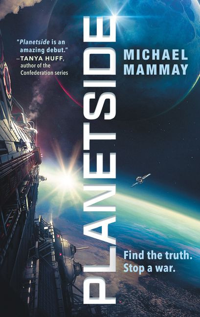 Planetside by Michael Mammay, 9780062694669