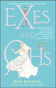 Exes and Ohs by Beth Kendrick, 9780743470353