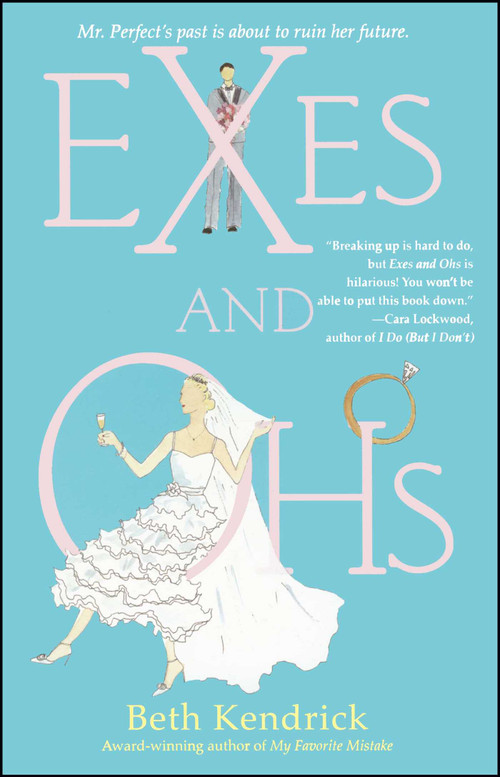 Exes and Ohs by Beth Kendrick, 9780743470353