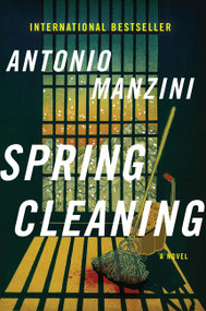 Spring Cleaning (A Novel) by Antonio Manzini, 9780062696526