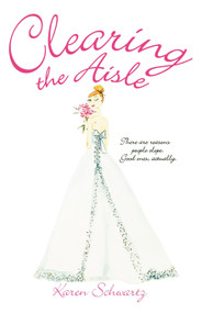 Clearing the Aisle by Karen Schwartz, 9780743471107