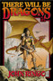 There Will Be Dragons by John Ringo, James Baen, 9780743471640