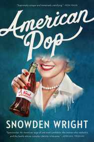 American Pop (A Novel) by Snowden Wright, 9780062697745