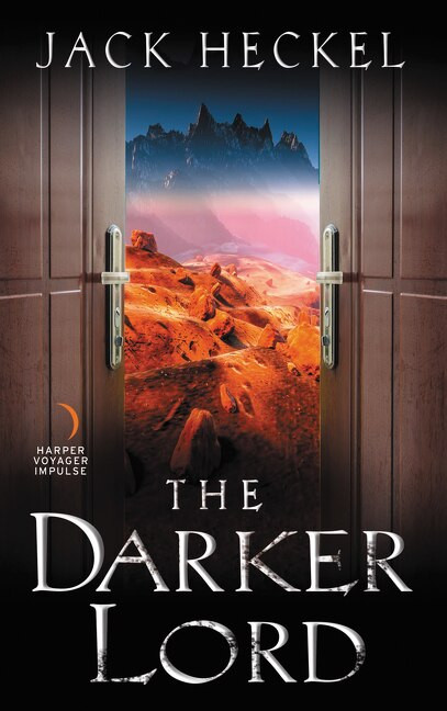 The Darker Lord by Jack Heckel, 9780062697783