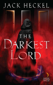 The Darkest Lord by Jack Heckel, 9780062697806