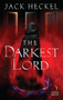 The Darkest Lord by Jack Heckel, 9780062697806
