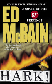 Hark! (A Novel of the 87th Precinct) by Ed McBain, 9780743476522