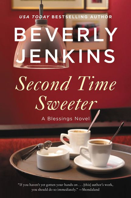 Second Time Sweeter (A Blessings Novel) - 9780062699268 by Beverly Jenkins, 9780062699268