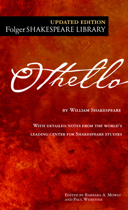 Othello by William Shakespeare, Dr. Barbara A. Mowat, Paul Werstine, 9780743477550