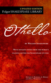 Othello by William Shakespeare, Dr. Barbara A. Mowat, Paul Werstine, 9780743477550