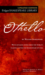 Othello by William Shakespeare, Dr. Barbara A. Mowat, Paul Werstine, 9780743477550