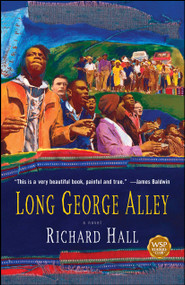Long George Alley (A Novel) by Richard Hall, 9780743478991