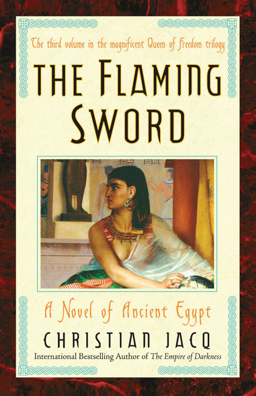 The Flaming Sword (A Novel of Ancient Egypt) by Christian Jacq, 9780743480505