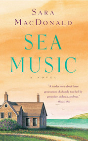 Sea Music (A Novel) by Sara MacDonald, 9780743482134