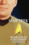 Star Trek: Signature Edition: Worlds in Collision by Judith Reeves-Stevens, 9780743485098