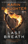 Last Breath by Karin Slaughter, 9780062792365