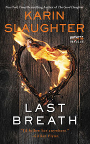Last Breath by Karin Slaughter, 9780062792365