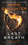 Last Breath by Karin Slaughter, 9780062792365