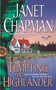 Tempting the Highlander by Janet Chapman, 9780743486309