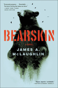 Bearskin (A Novel) - 9780062742803 by James A. McLaughlin, 9780062742803