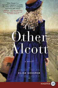The Other Alcott (A Novel) - 9780062743312 by Elise Hooper, 9780062743312