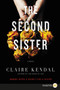 The Second Sister (A Novel) - 9780062747341 by Claire Kendal, 9780062747341