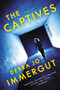 The Captives (A Novel) - 9780062747556 by Debra Jo Immergut, 9780062747556