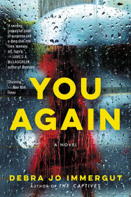 You Again (A Novel) - 9780062747570 by Debra Jo Immergut, 9780062747570