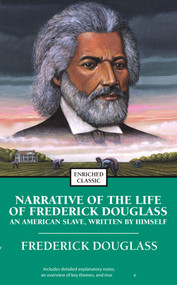 Narrative of the Life of Frederick Douglass (An American Slave, Written by Himself) by Frederick Douglass, 9780743487771