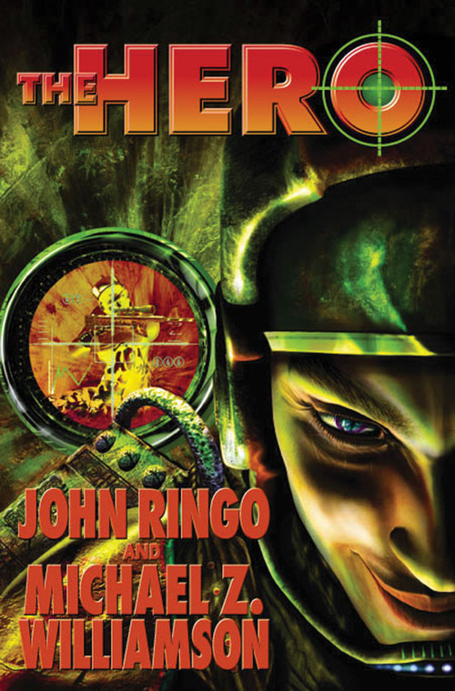 The Hero by John Ringo, Michael Z. Williamson, 9780743488273