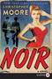 Noir (A Novel) - 9780062791443 by Christopher Moore, 9780062791443