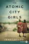 The Atomic City Girls (A Novel) - 9780062791702 by Janet Beard, 9780062791702