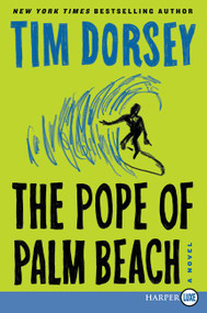The Pope of Palm Beach (A Novel) - 9780062791733 by Tim Dorsey, 9780062791733