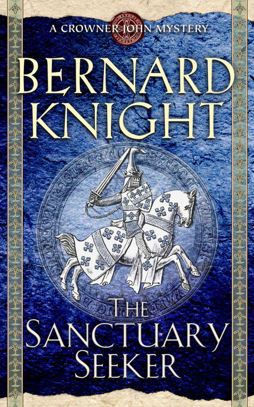 The Sanctuary Seeker by Bernard Knight, 9780743492058