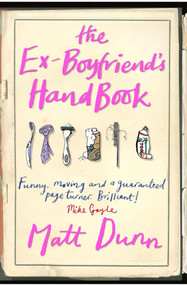 The Ex-Boyfriend's Handbook by Matt Dunn, 9780743495523