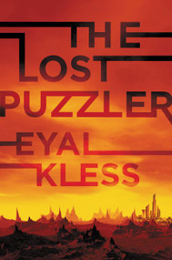 The Lost Puzzler (The Tarakan Chronicles) by Eyal Kless, 9780062792433