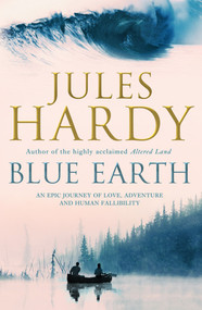 Blue Earth by Jules Hardy, 9780743495677