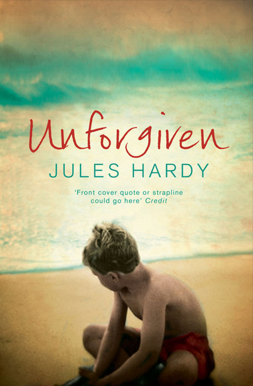 Unforgiven - 9780743495684 by Jules Hardy, 9780743495684