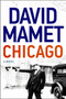 Chicago (A Novel) - 9780062797193 by David Mamet, 9780062797193