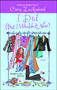 I Did (But I Wouldn't Now) by Cara Lockwood, 9780743499439