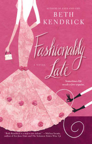 Fashionably Late by Beth Kendrick, 9780743499590