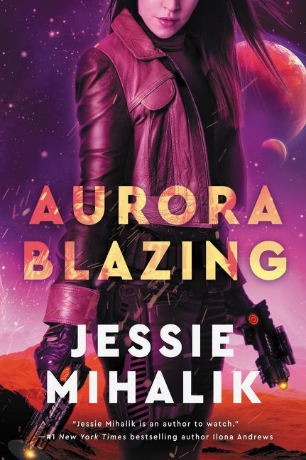 Aurora Blazing (A Novel) by Jessie Mihalik, 9780062802415