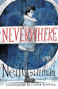 Neverwhere Illustrated Edition by Neil Gaiman, 9780062821331