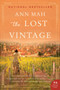 The Lost Vintage (A Novel) by Ann Mah, 9780062823328