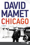 Chicago (A Novel) - 9780062835932 by David Mamet, 9780062835932